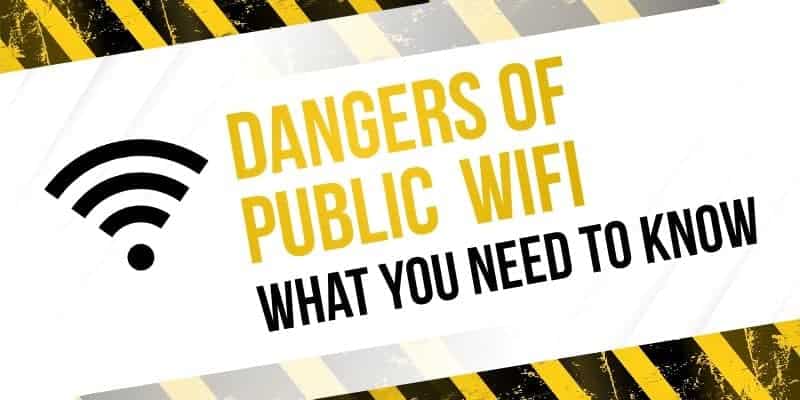 dangers of public wifi
