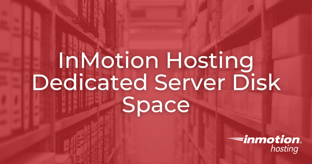 Security & website hosting speeds boosted with InMotion dedicated ...