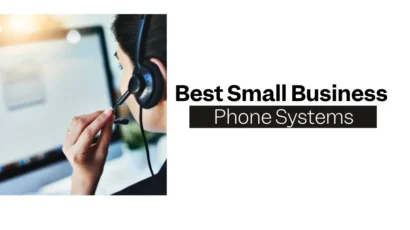 Top 10 Best Small Business Phone Systems for 2024: Comprehensive Round-Up