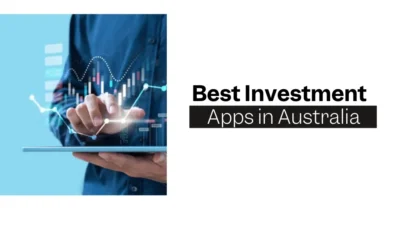 Top 9 Best Investment Apps in Australia for 2024